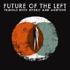 Future of the Left announces UK Tour for January