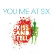 You Me At Six - Kiss and Tell EP