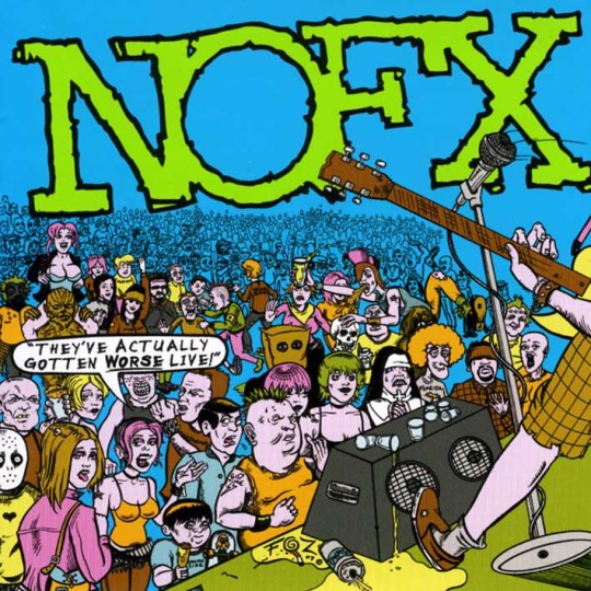 NOFX - They've Actually Gotten Worse Live